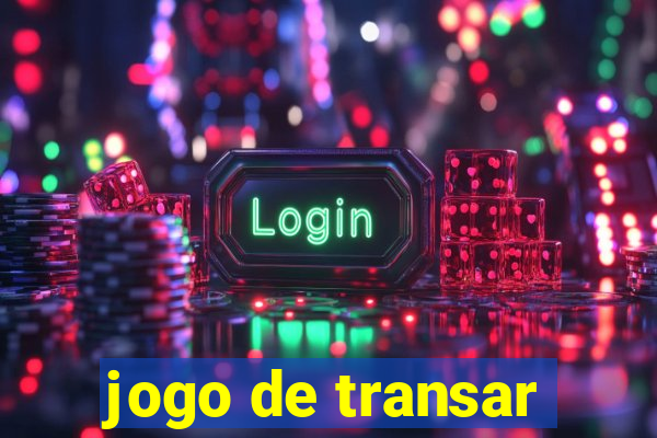 jogo de transar